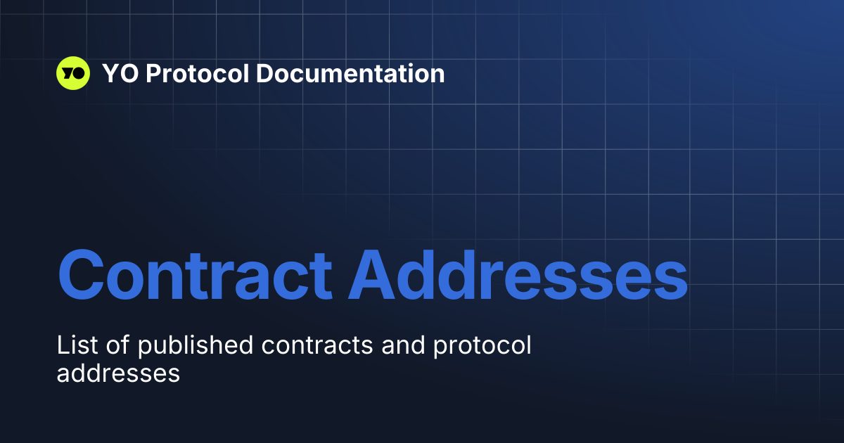 Contract Addresses | YO Protocol Documentation